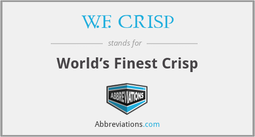 What does W.F. CRISP stand for?